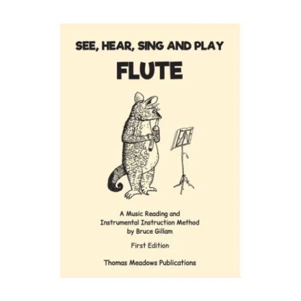 See, Hear, Sing and Play Flute (book 1)