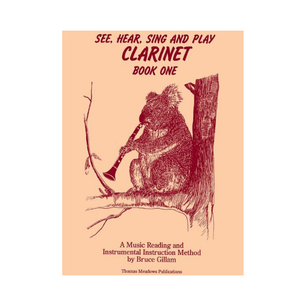 See, Hear, Sing and Play Clarinet Book 1