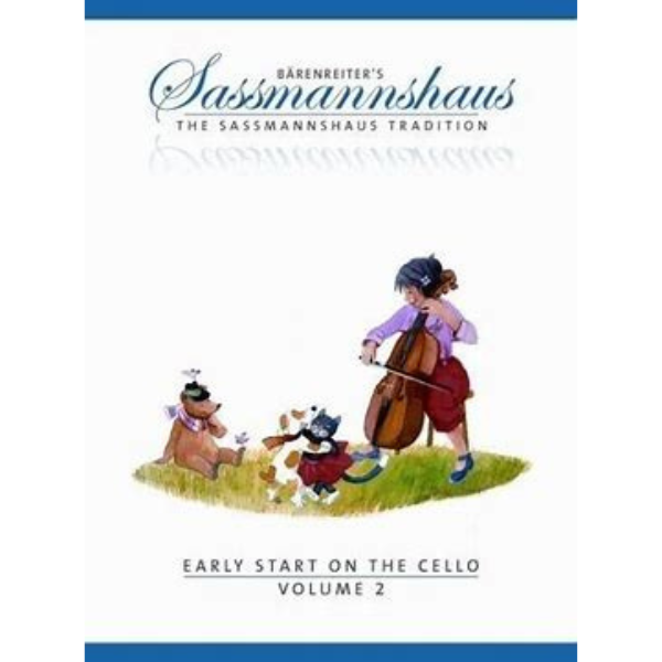 The Sassmanshaus Early Start on the Cello - Volume 2