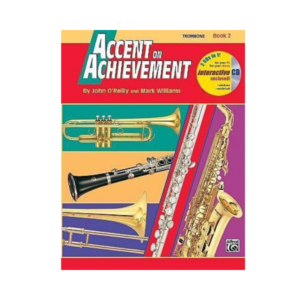 Accent on Achievement: Trombone Book 2