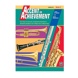 Accent on Achievement: Horn in F Book 3 (French Horn)